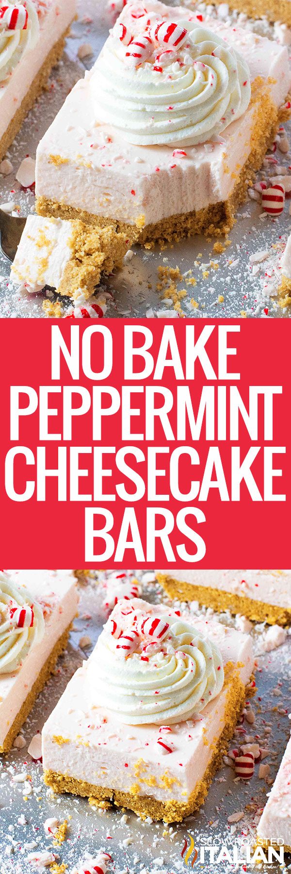 No-Bake Peppermint Cheesecake Bars + Video - The Slow Roasted Italian