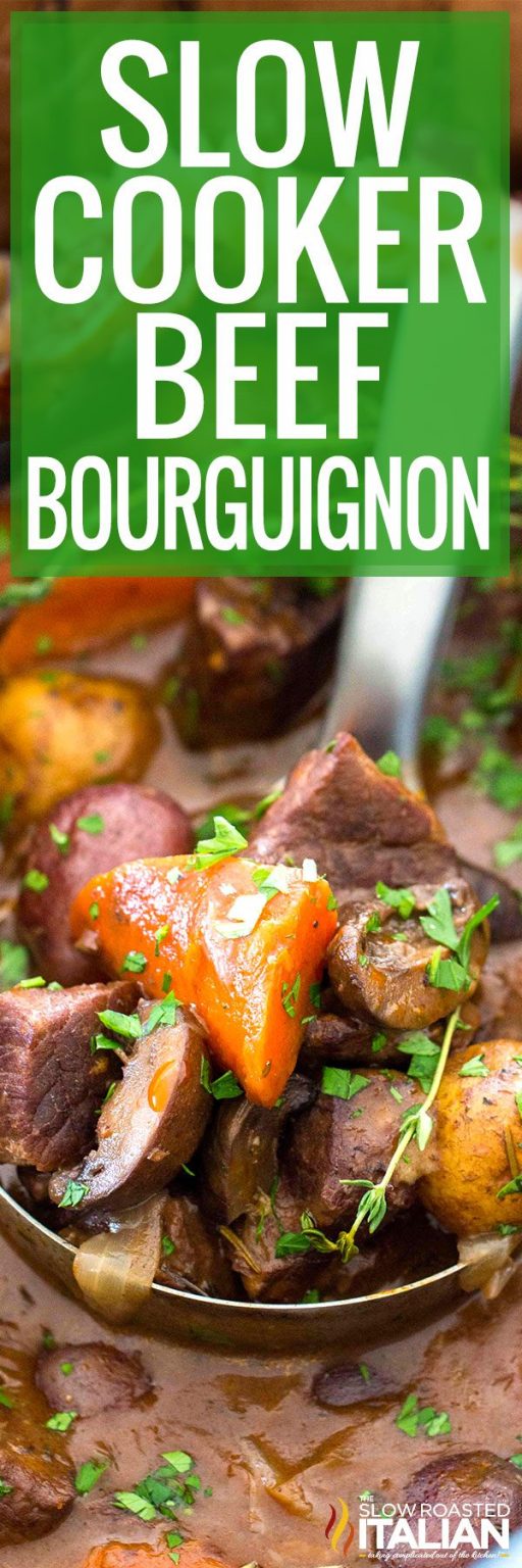 Slow Cooker Beef Bourguignon + Video - The Slow Roasted Italian