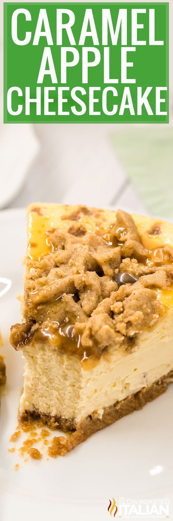 titled image (and shown): slice of caramel apple cheesecake with caramel sauce
