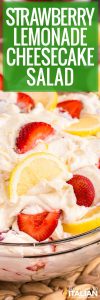 Strawberry Lemonade Cheesecake Salad - The Slow Roasted Italian