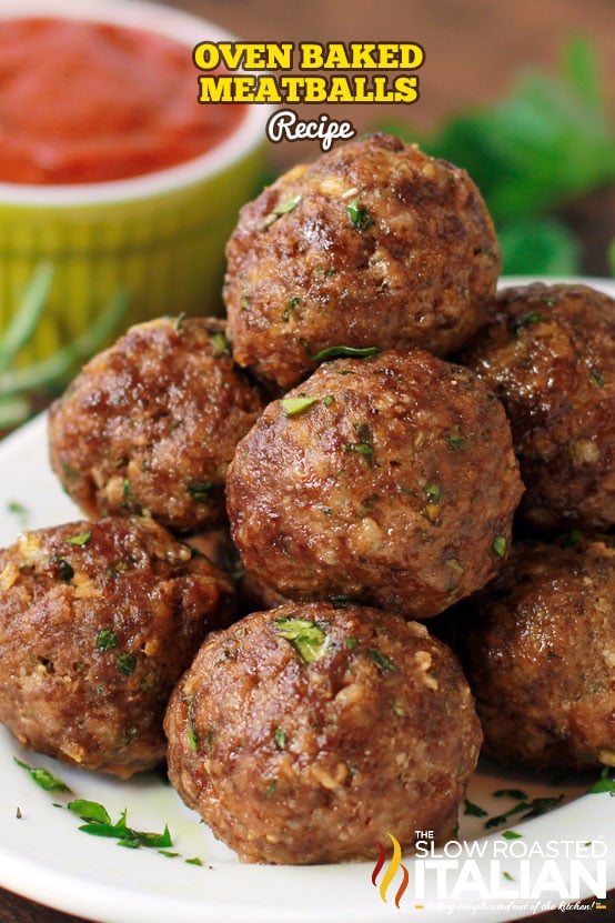 titled (shown close up) oven baked meatballs