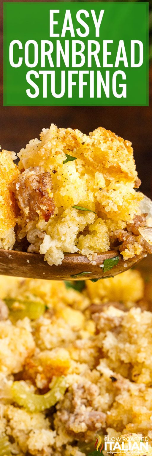 Easy Sausage Cornbread Stuffing The Slow Roasted Italian   Easy Cornbread Stuffing PIN 512x1536 