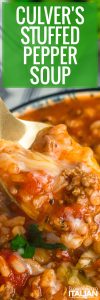 Copycat Culver's Stuffed Pepper Soup Recipe - The Slow Roasted Italian