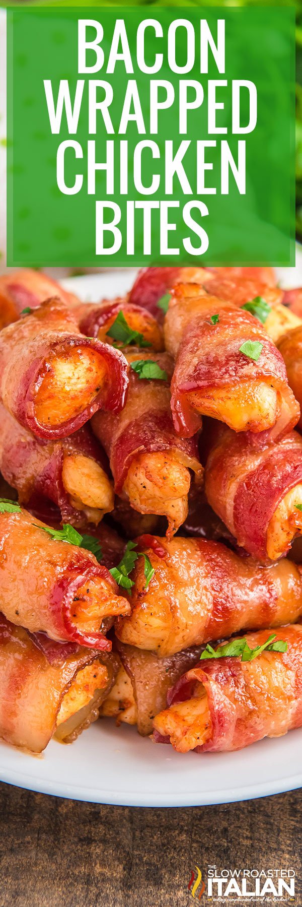 Bacon Wrapped Chicken Bites -PIN