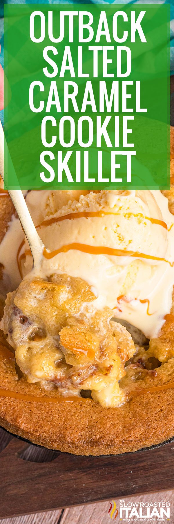 Outback Salted Caramel Cookie Skillet - PIN