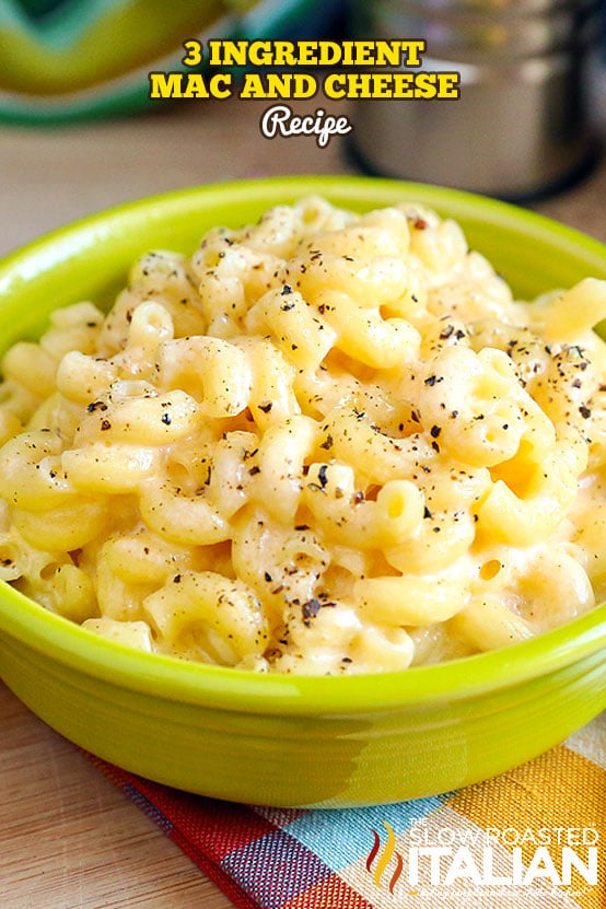 Easy 3 Ingredient Mac and Cheese
