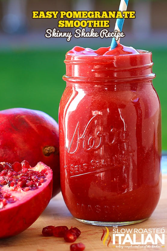 titled: Easy Pomegranate Smoothie Skinny Shake Recipe