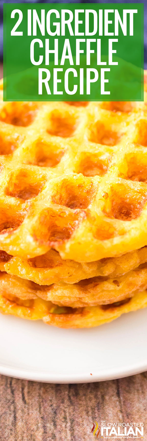 2 Ingredient Chaffle Recipe - PIN