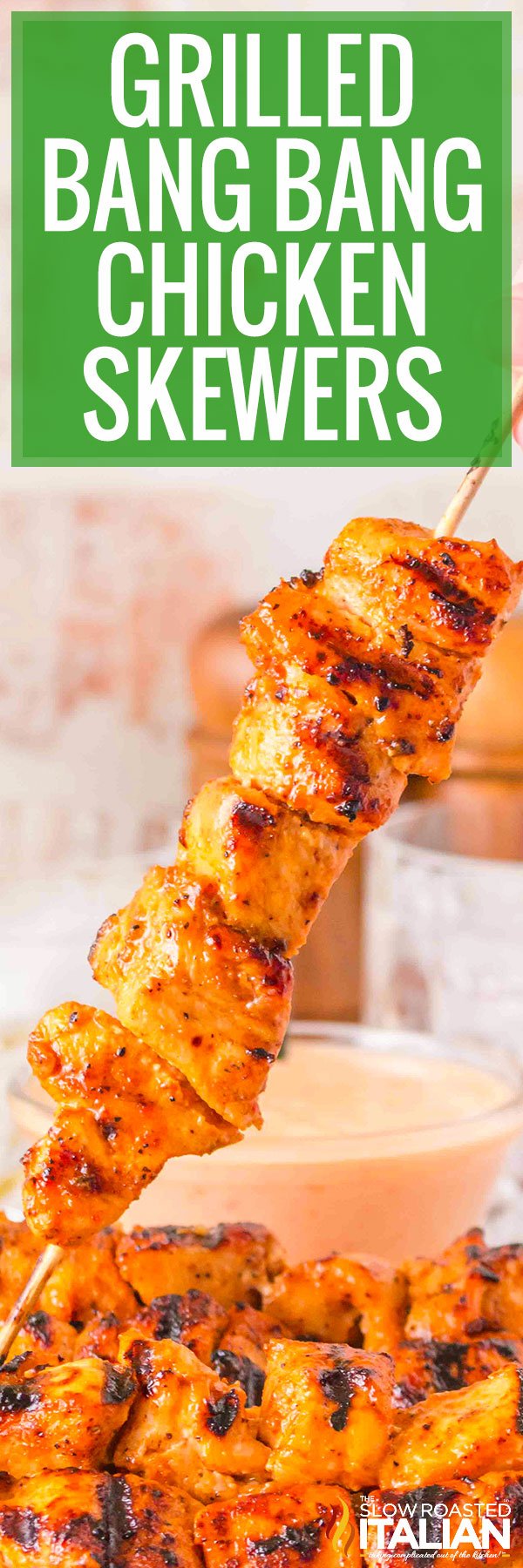 Grilled Bang Bang Chicken Skewers - PIN