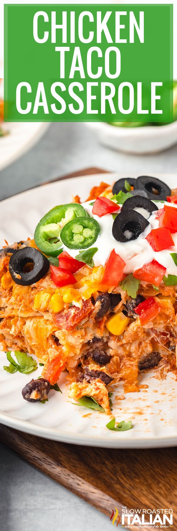 Chicken Taco Casserole - PIN