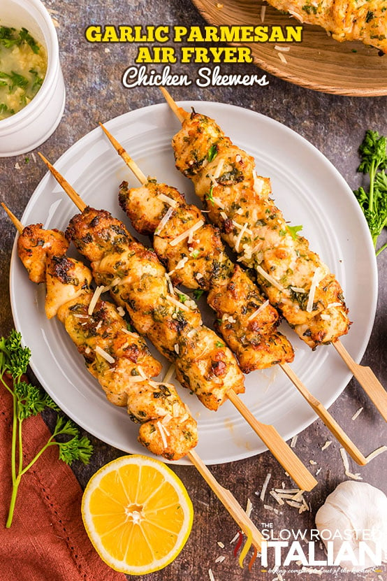 titled: Garlic Parmesan Air Fryer Chicken Skewers