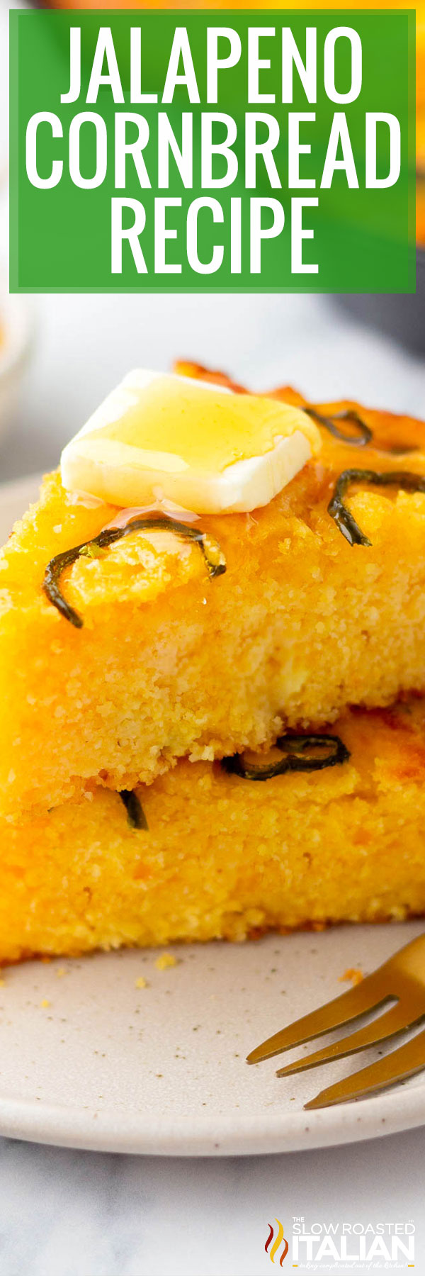 Jalapeno Cornbread Recipe - PIN