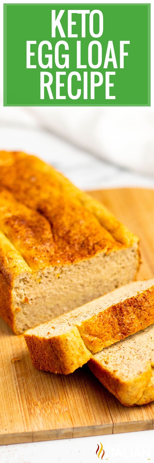 Keto Egg Loaf Recipe - PIN