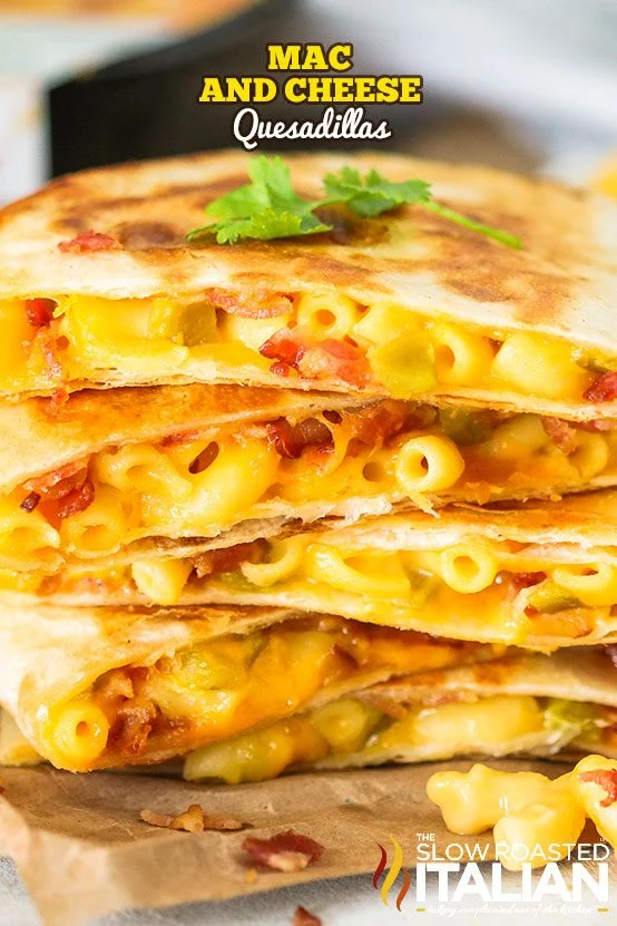 titled: Mac and Cheese Quesadillas