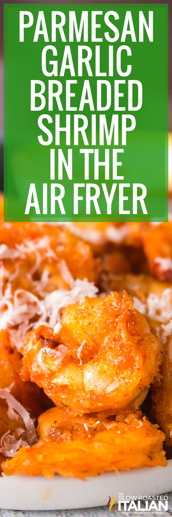 Parmesan Garlic Breaded Shrimp in the Air Fryer - PIN