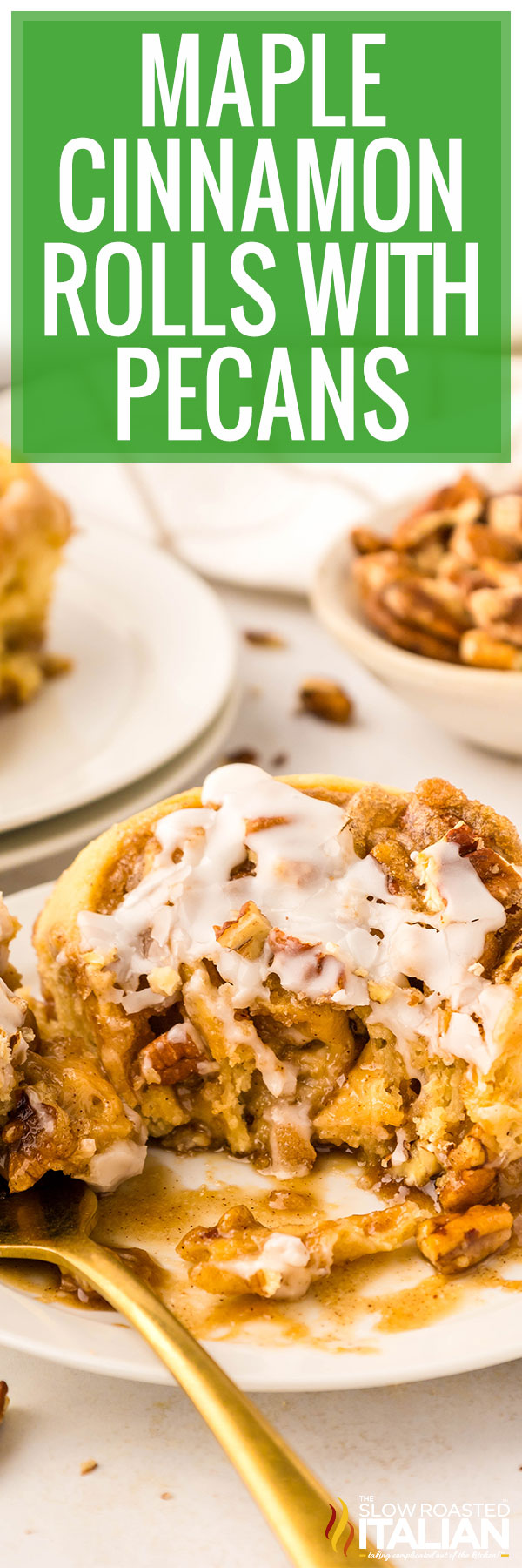 Maple Cinnamon Rolls with Pecans - PIN