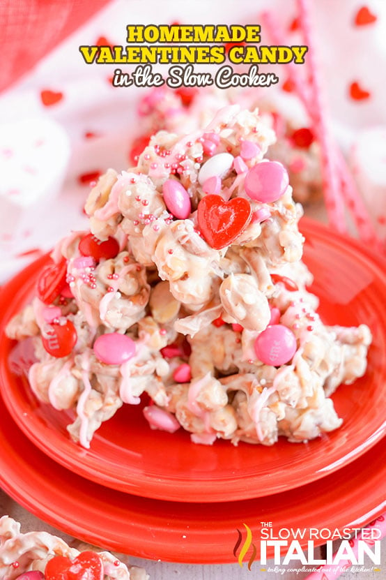 titled: Homemade Valentines Candy in the Slow Cooker