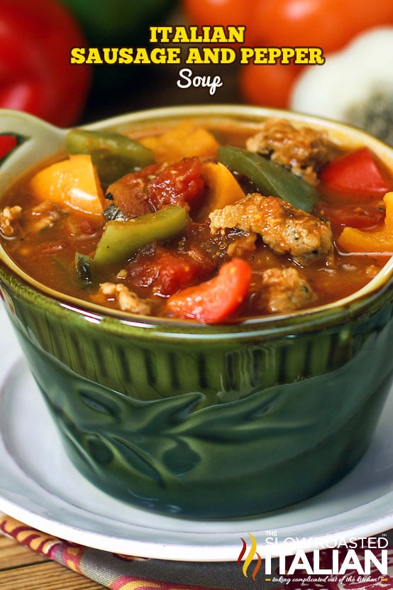 titled: Italian Sausage and Pepper Soup