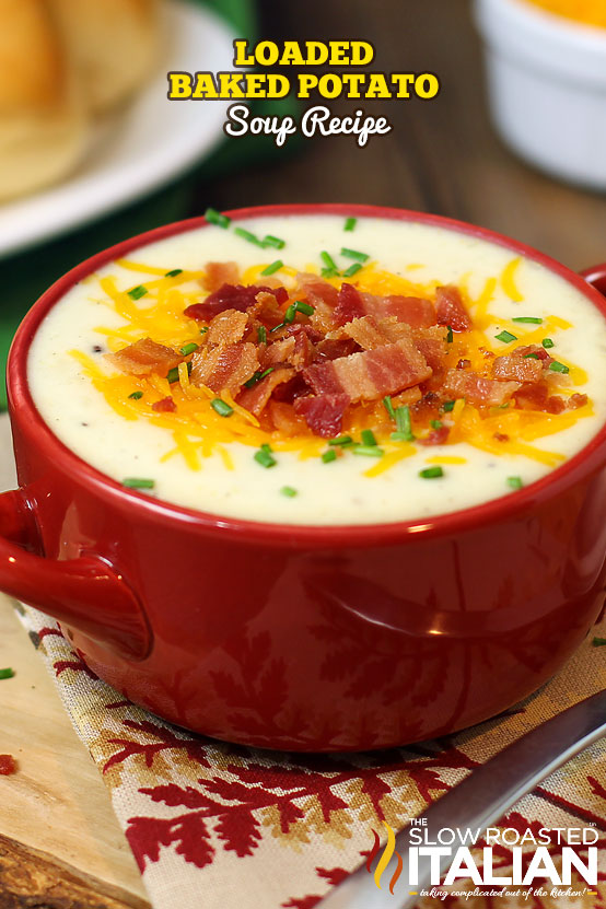 titled: Loaded Baked Potato Soup